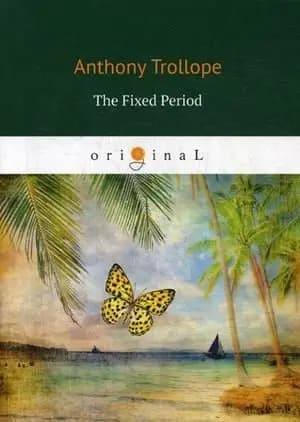 The Fixed Period фото книги